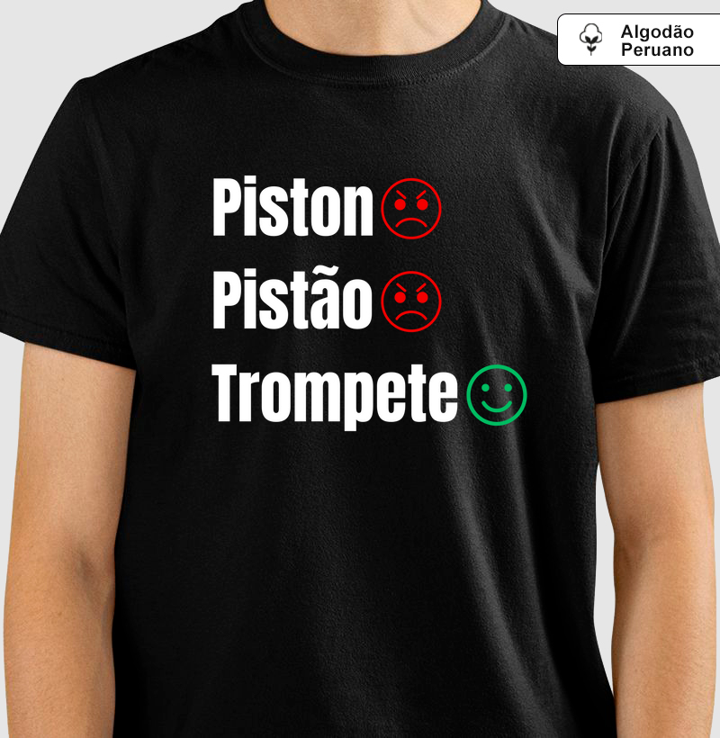 Camiseta Premium Piston, Pistão, Trompete - Pima Peruano