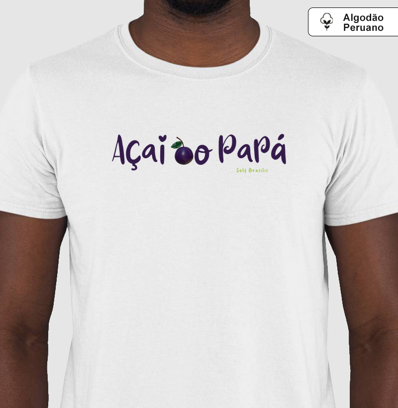 AÇAÍ DO PARÁ™ - Camiseta Algodão Peruano