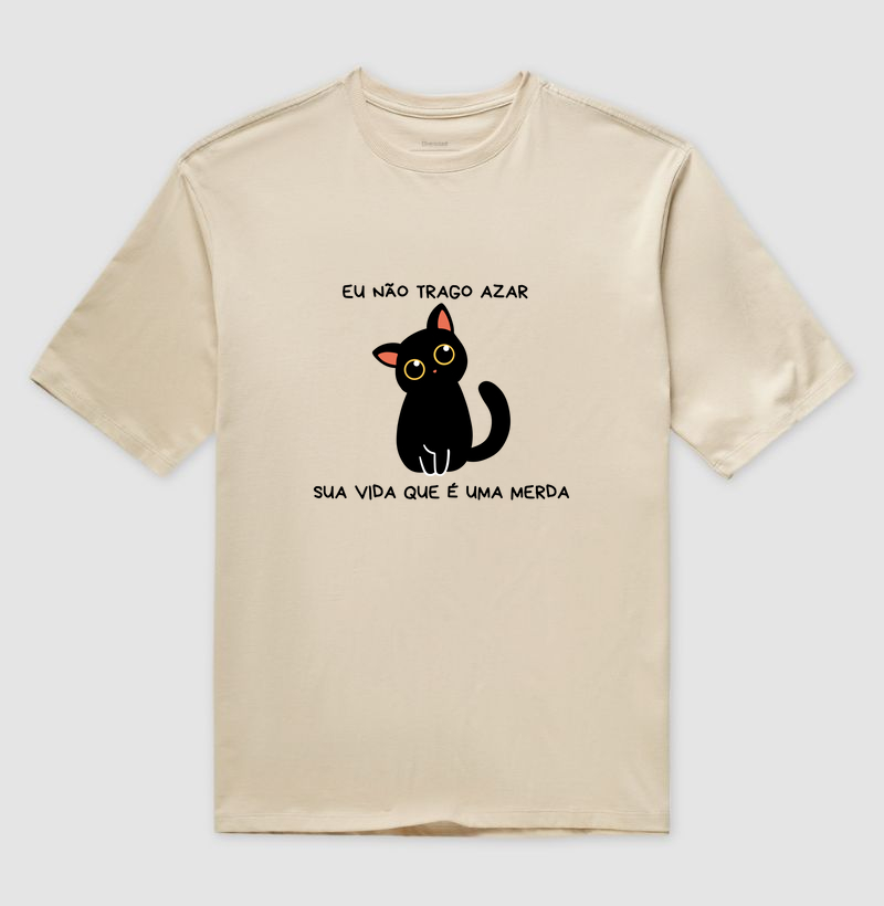 Eu não trago azar, sua vida que é uma merda