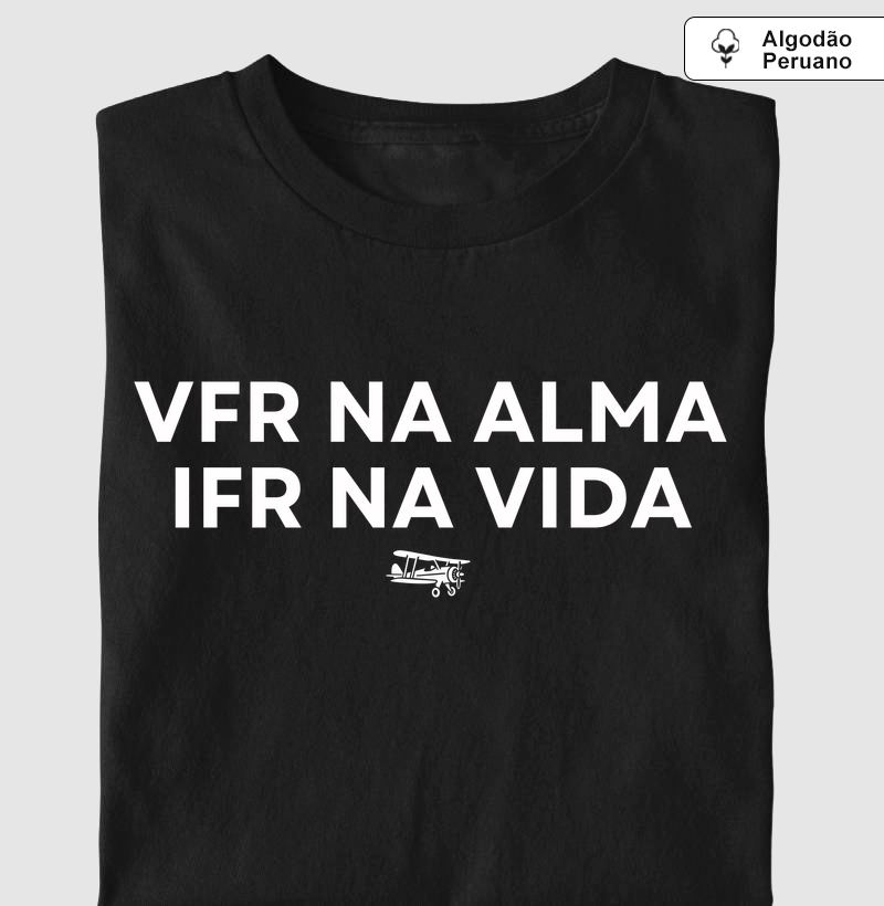 VFR na alma. IFR na vida | Algodão Peruano
