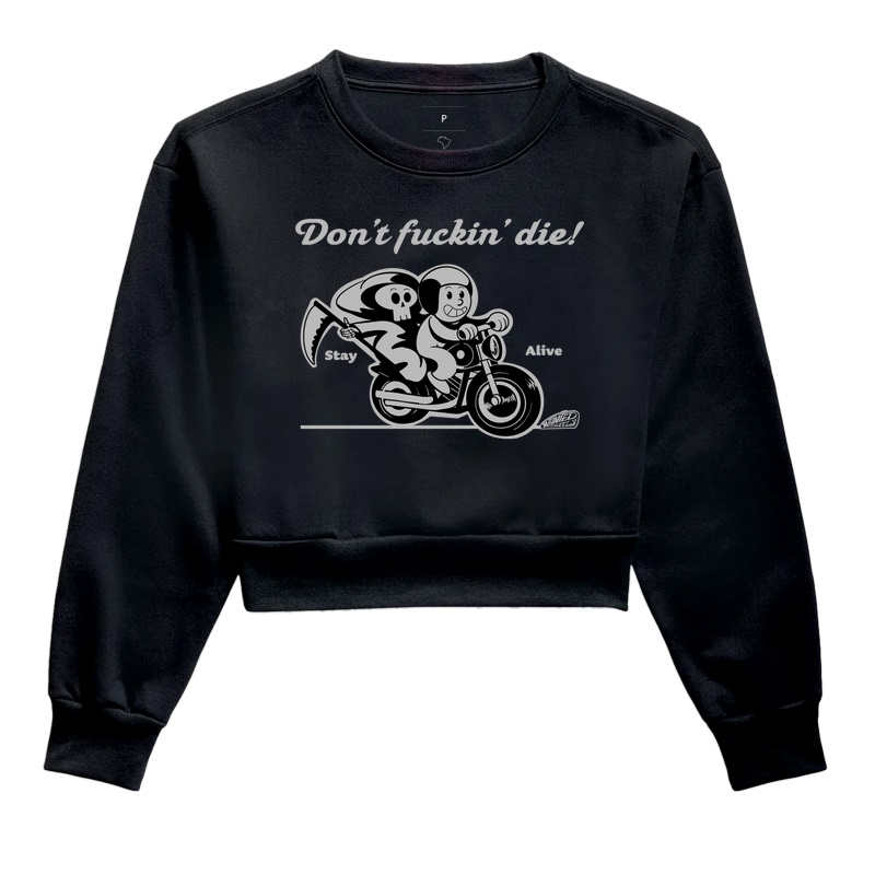 Don’t F*ckin’ Die