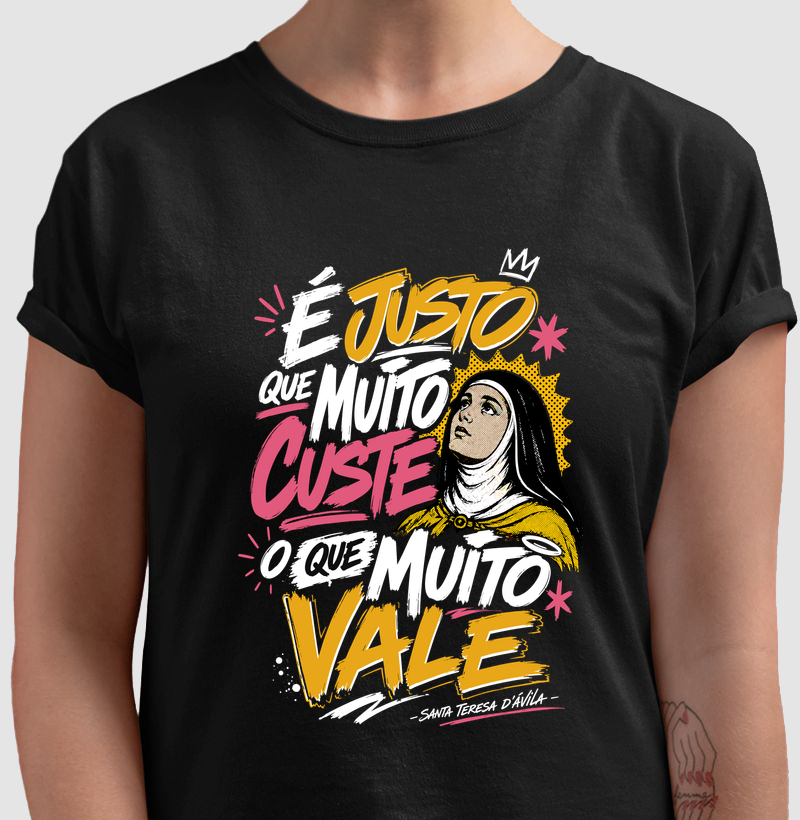É Justo que Muito Custe o que Muito Vale
