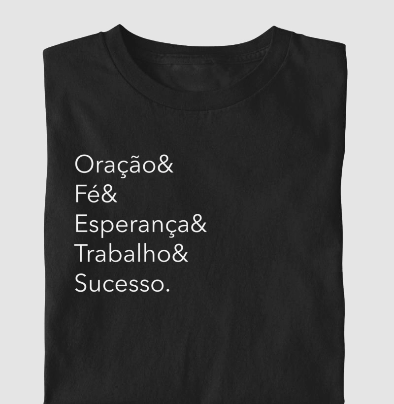 Camiseta Masculina Oração&Trabalho&Sucesso 
