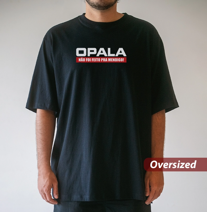 Opala | Não foi feito pra mendigo