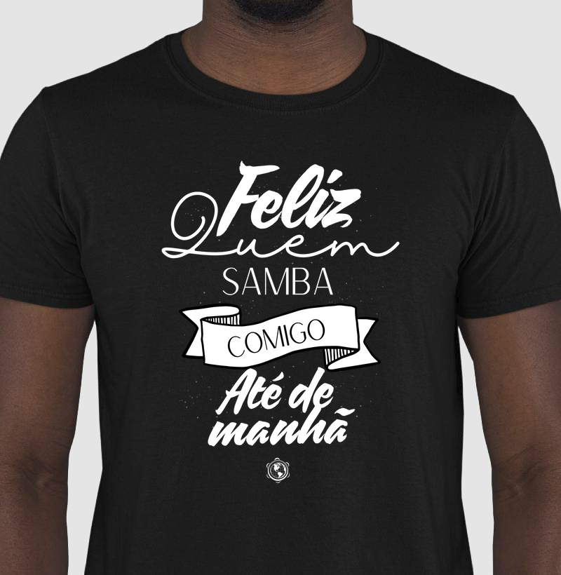 feliz quem samba comigo