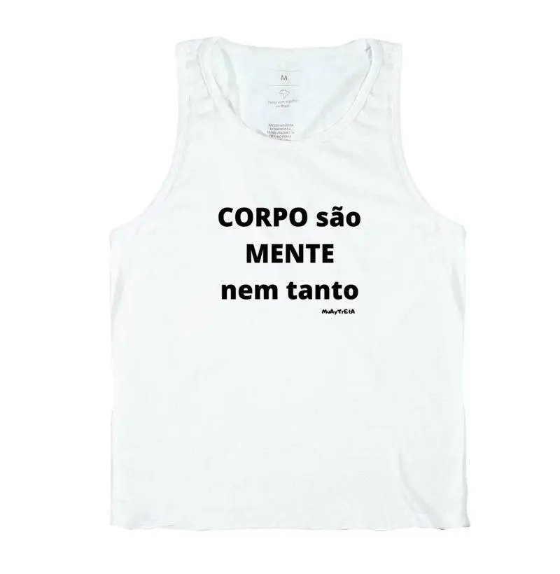 Corpo São Mente Nem Tanto