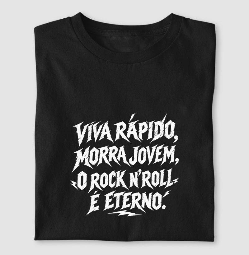 Camiseta Viva rápido, morra jovem, o rock n' roll é eterno