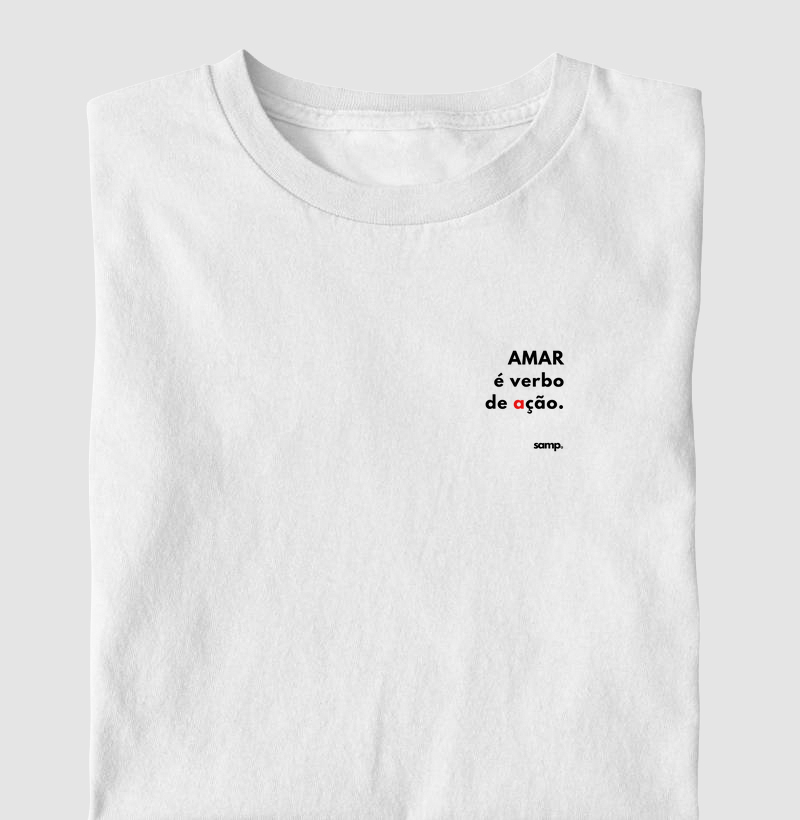 Camiseta Infantil "Amar é verbo de ação"