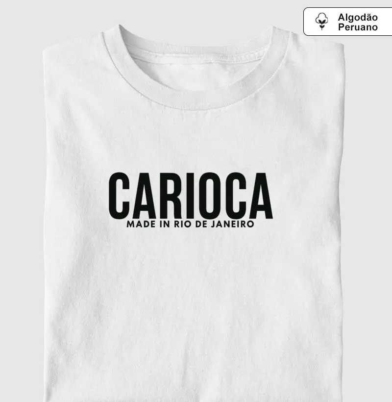 Made In Rio de Janeiro.