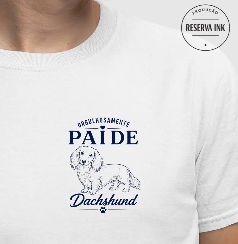 Orgulhosamente Pai de Dachshund 2