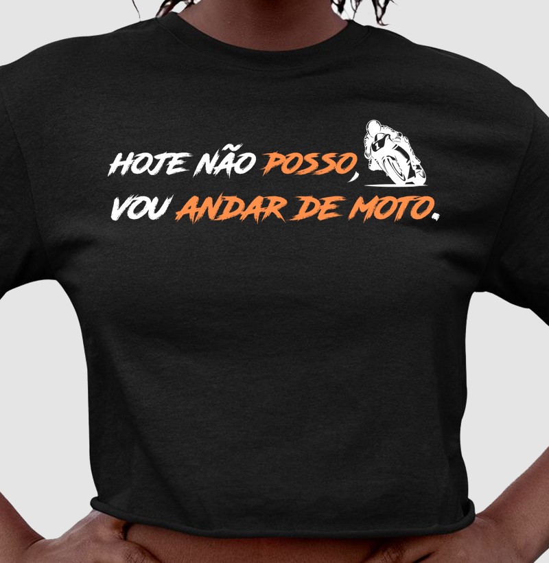 Hoje não posso, vou andar de moto v2