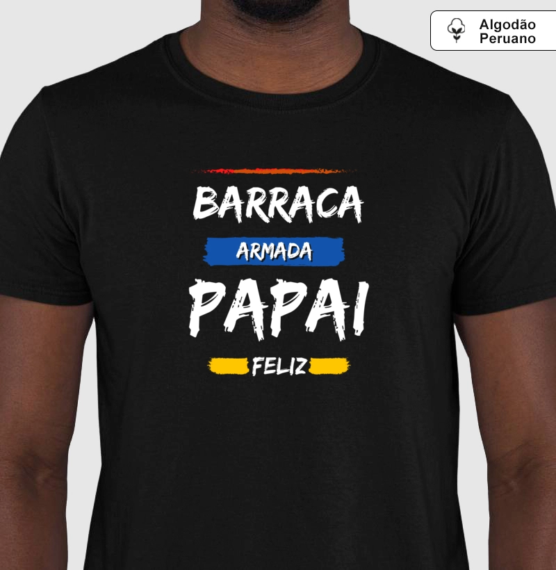 Barraca armada, papai feliz!