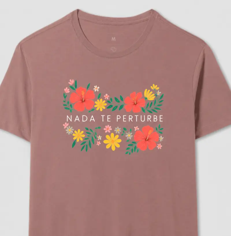 Nada Te Perturbe - Santa Teresa de Ávila - Camiseta