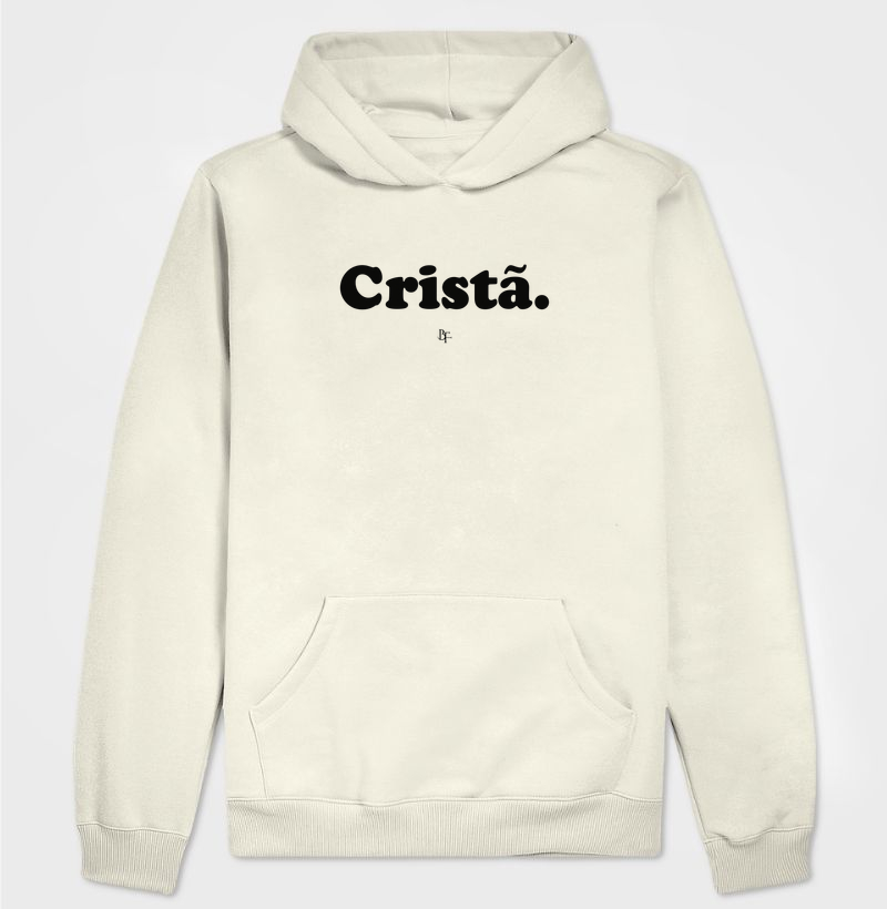 Cristã - Hoodie Moletom