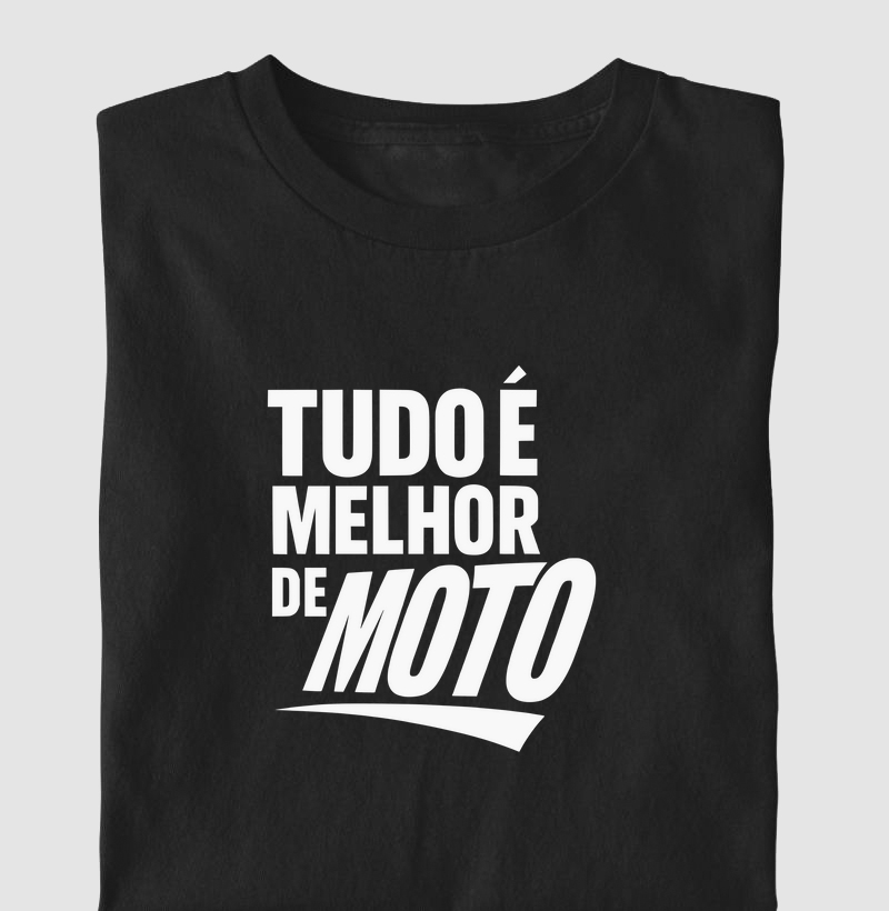 Tudo é melhor de moto