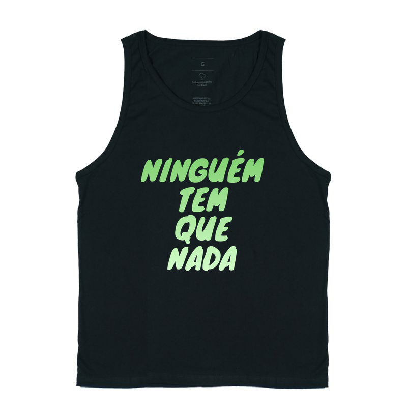 Ninguém tem que nada