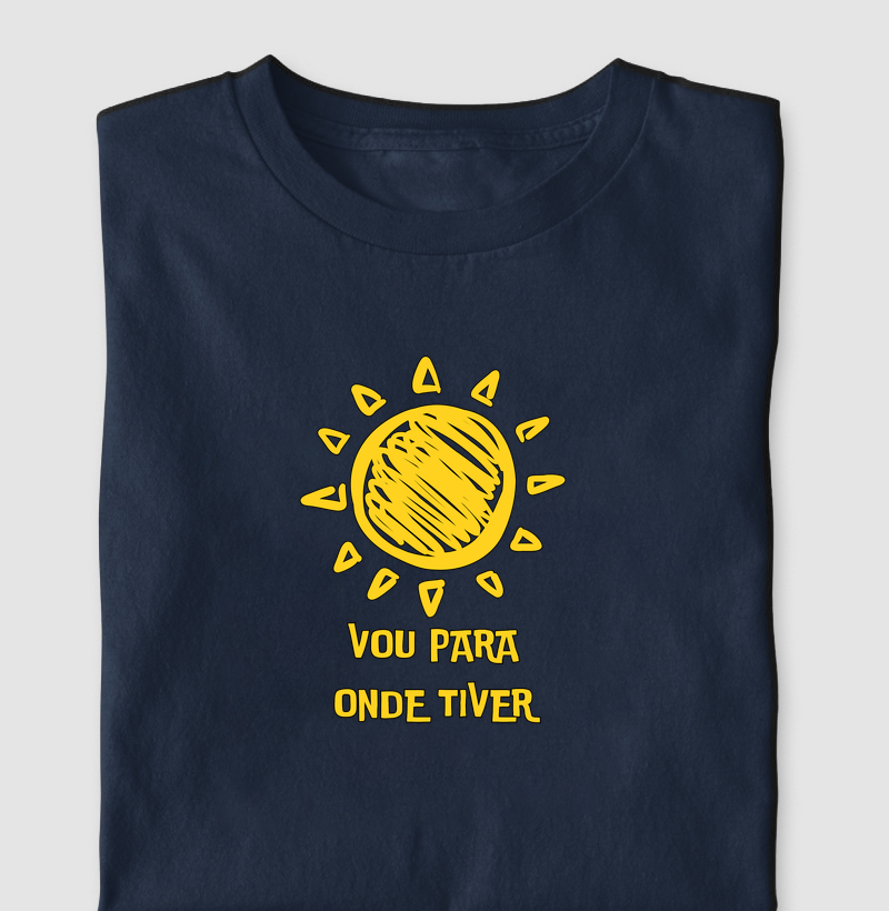 Vou para onde tiver sol