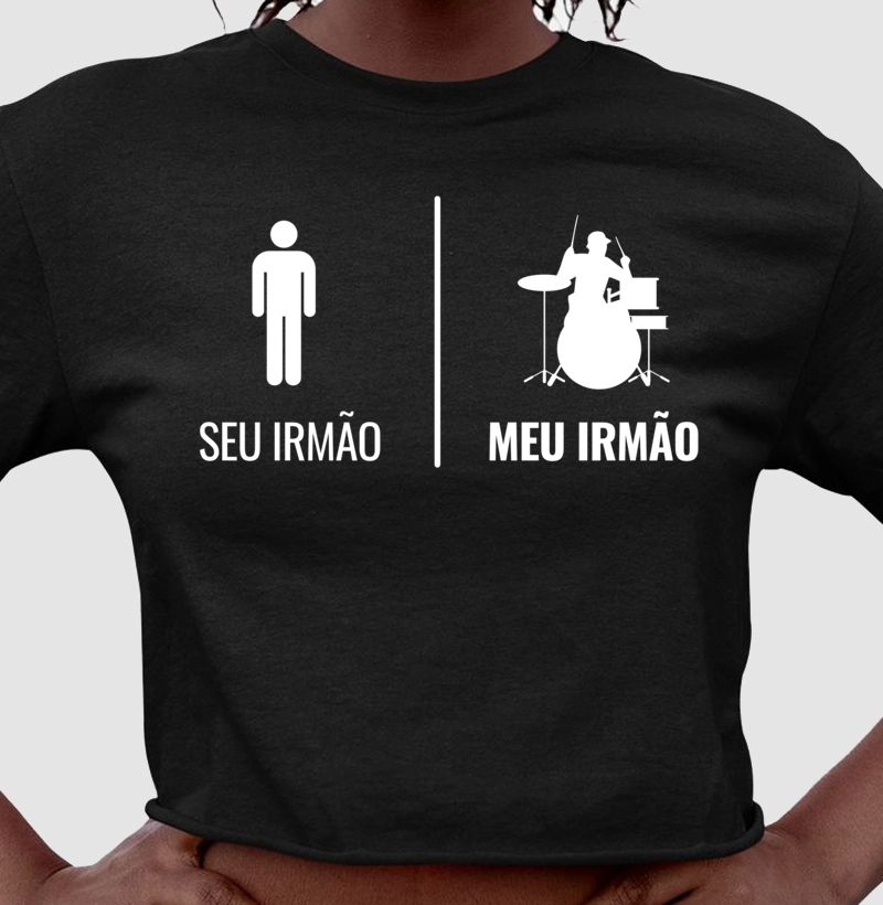 Seu Irmão, Meu Irmão Baterista