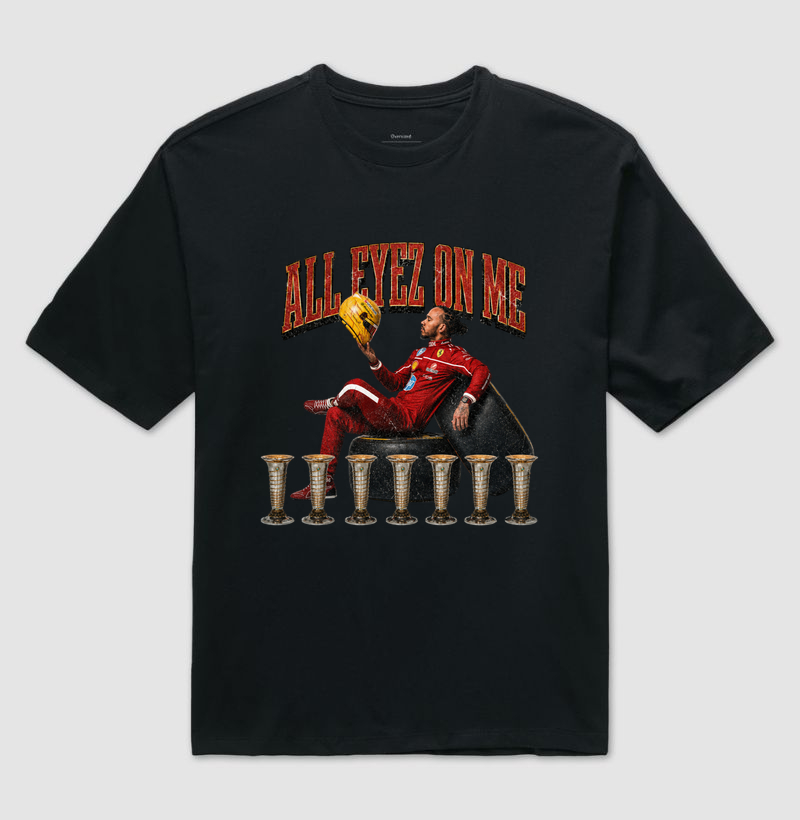 Lewis Hamilton all eyez on me - Camiseta Oversized