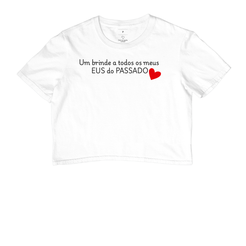 Camiseta Brinde aos meus EUS