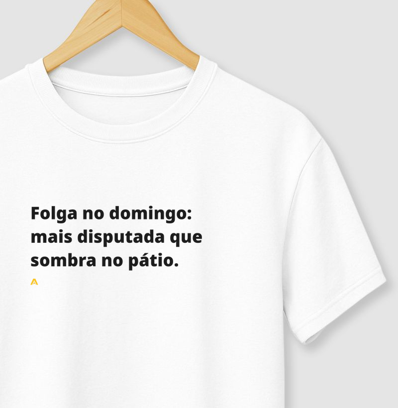 Folga no Domingo mais disputada que sombra no pátio