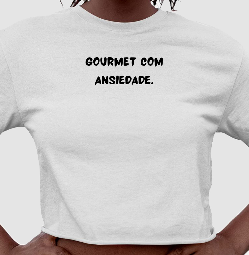 Gourmet com ansiedade.