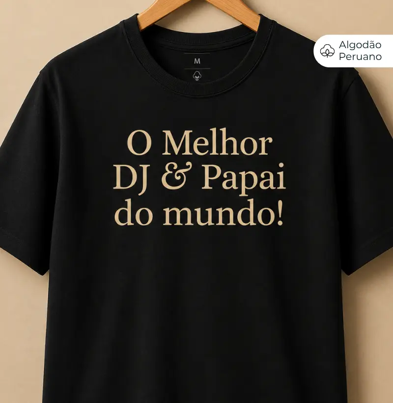 O melhor DJ & Papai do mundo