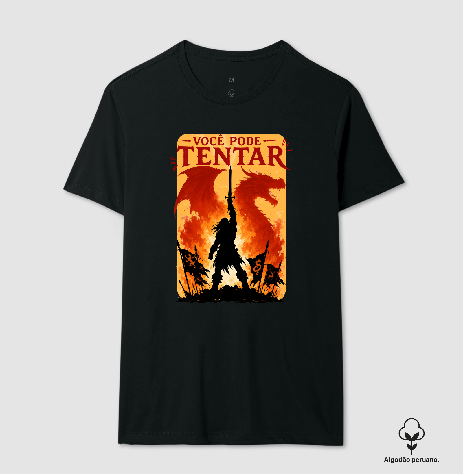 Você Pode Tentar - Camiseta Algodão Peruano
