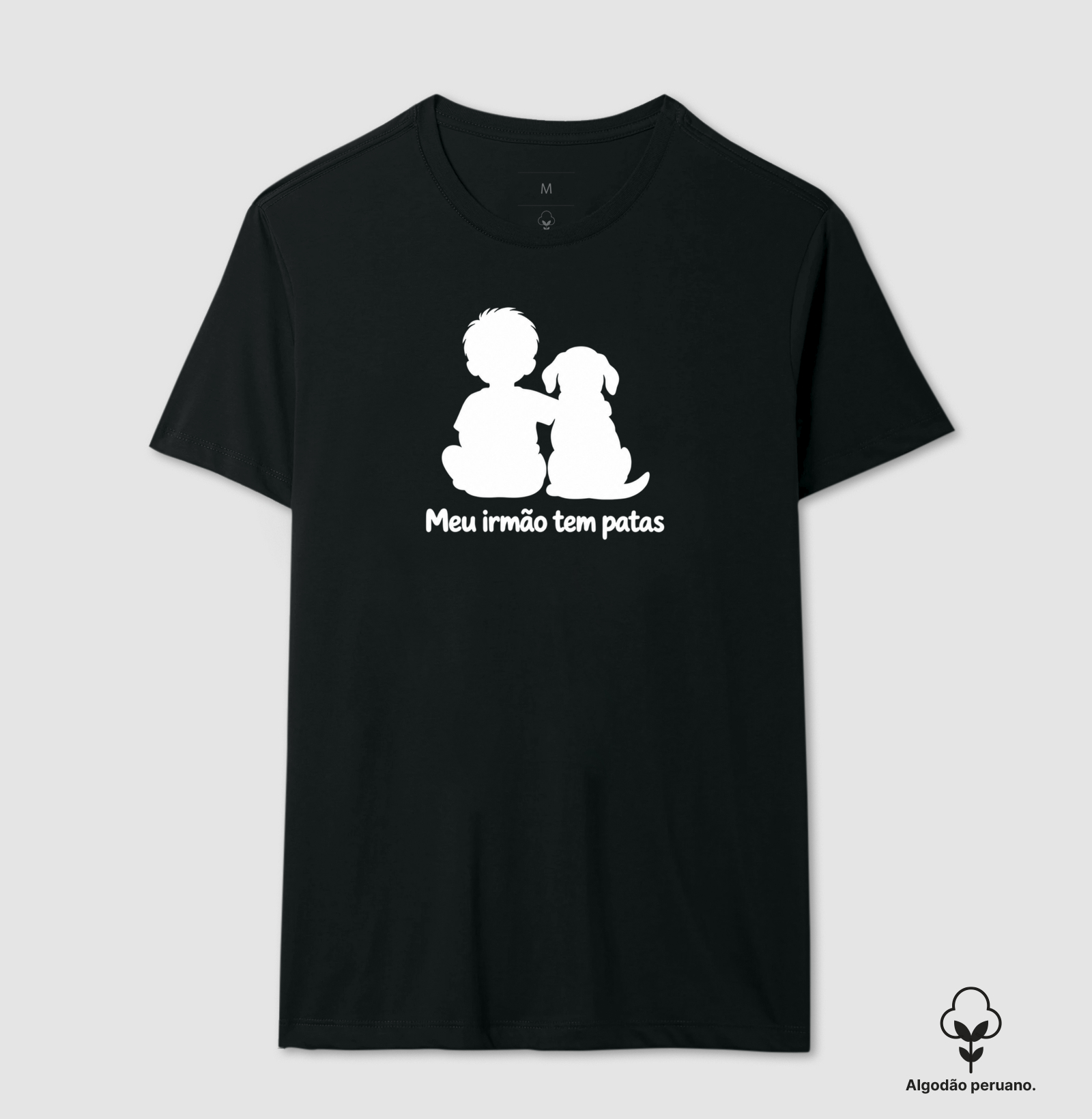 Meu Irmão Tem Patas - Camiseta Algodão Peruano