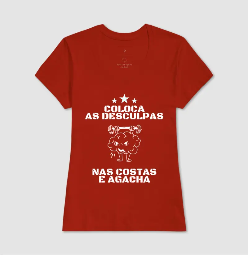 Coloca as desculpas nas costas e agacha