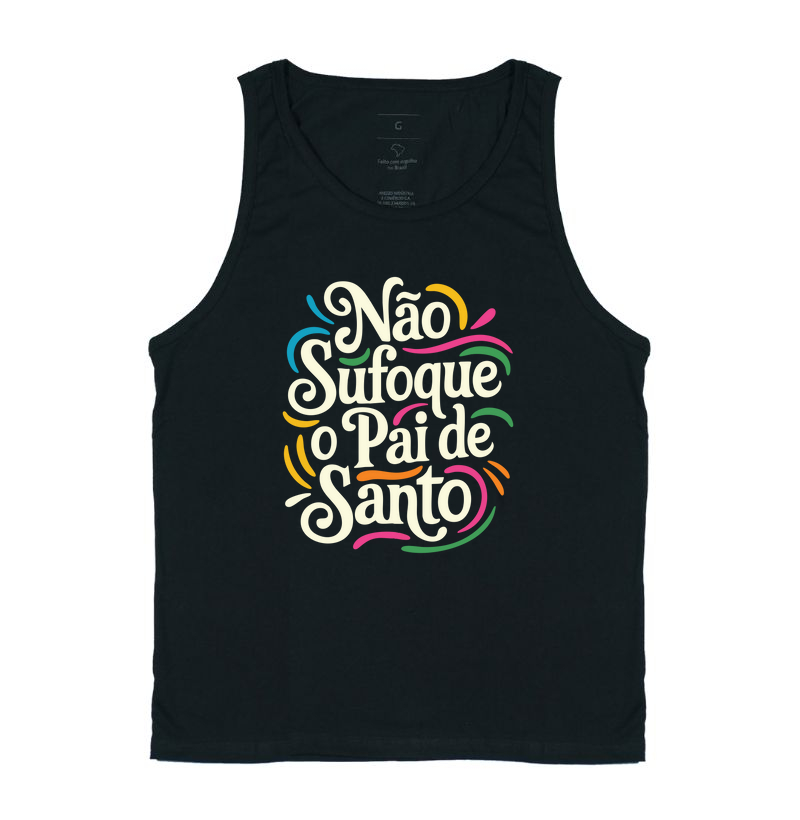 Não Sufoque o Pai de Santo