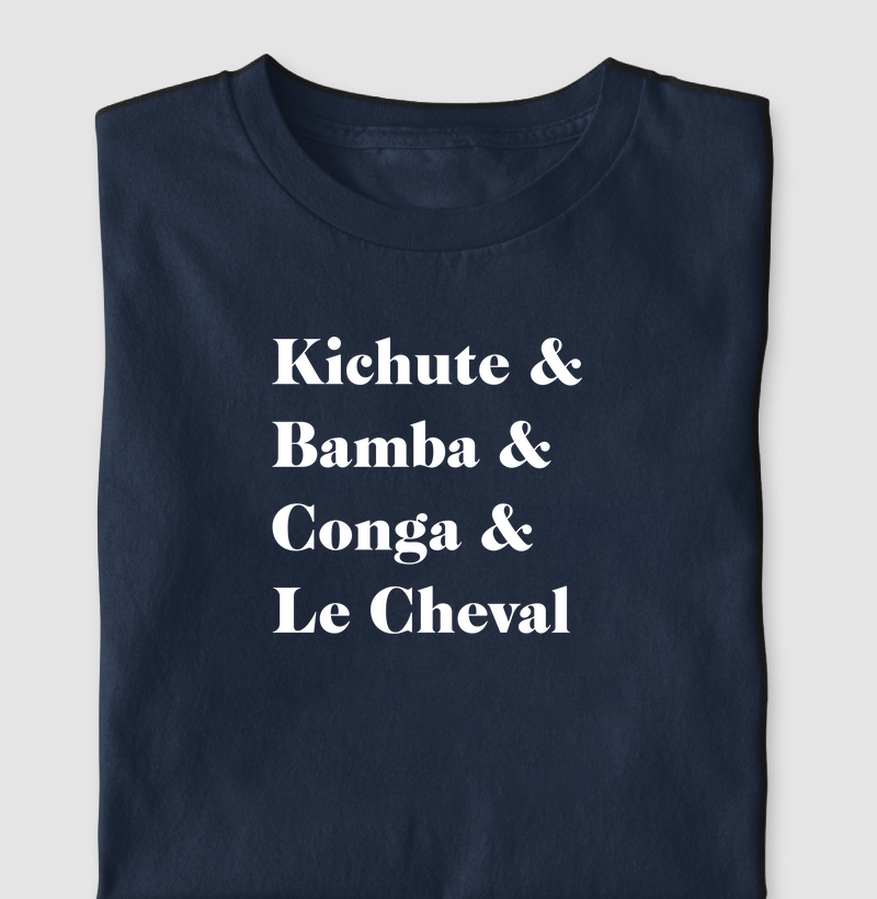 Kichute, Bamba, Conga & Le Cheval