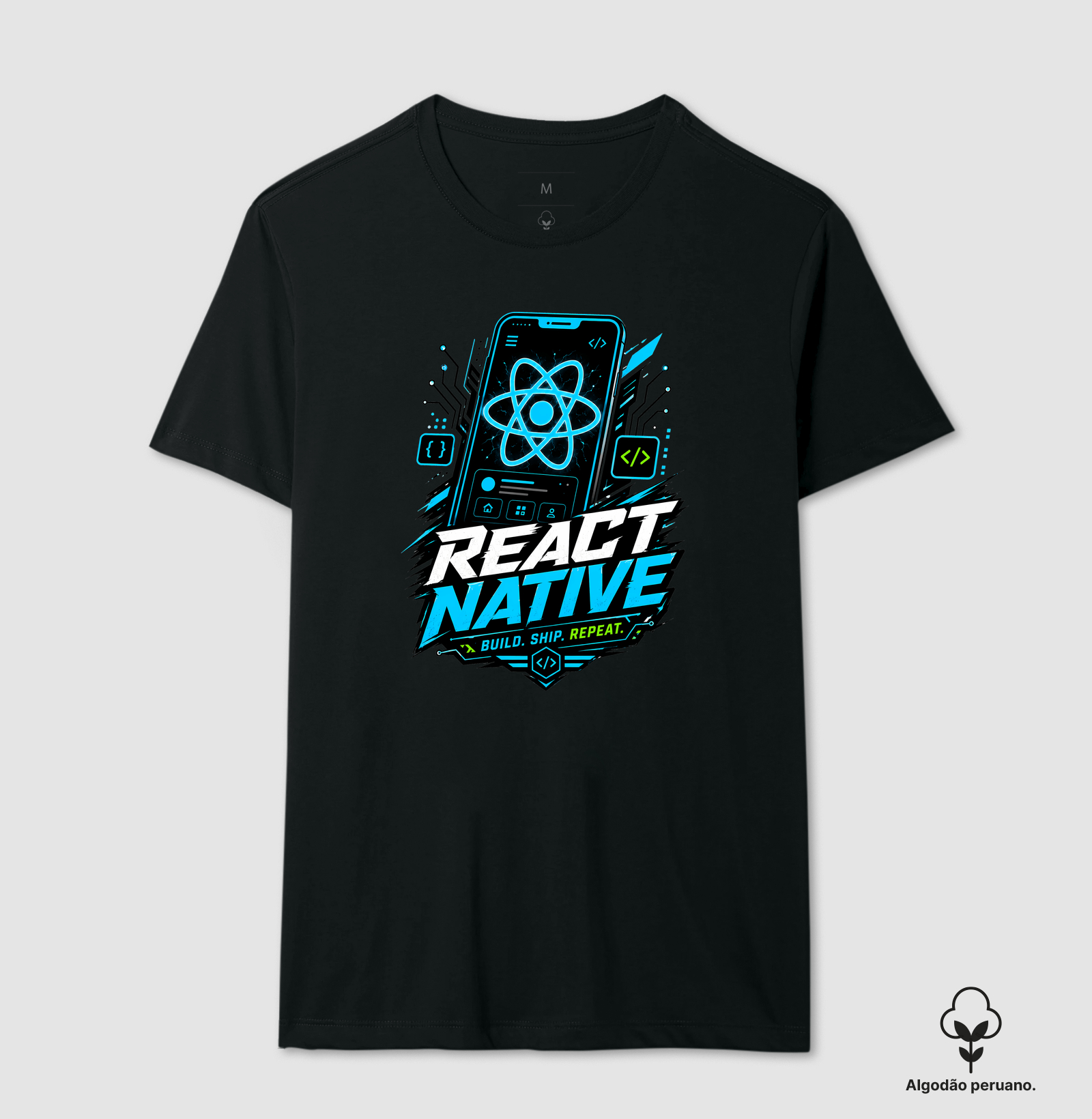 Camiseta React Native em Algodão Peruano — Build, Ship, Repeat