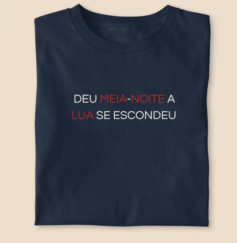 Deu meia-noite a lua se escondeu