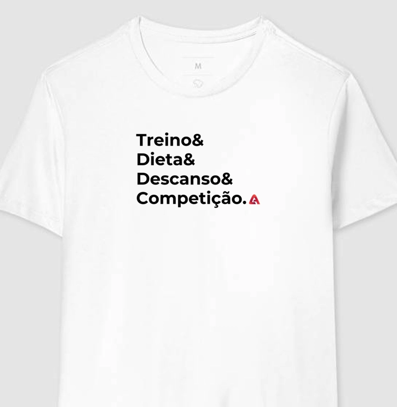 Camiseta Treino, Dieta, Descanso - Atleta Pro