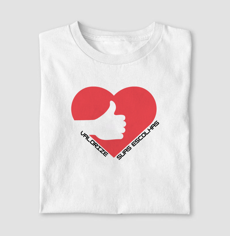 Valorize Suas Escolhas