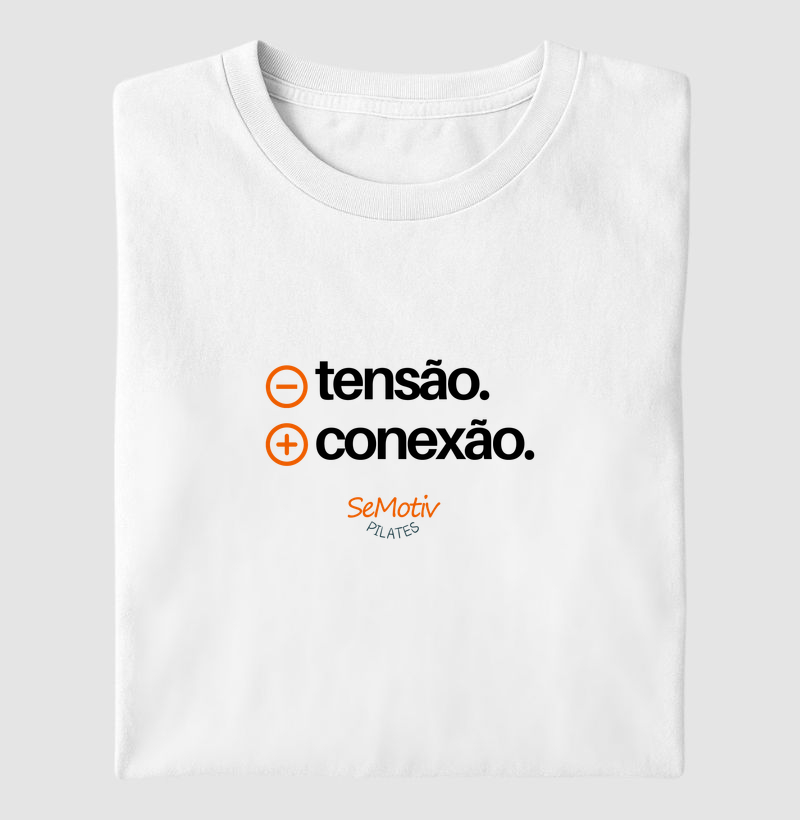 menos tensão, mais conexão
