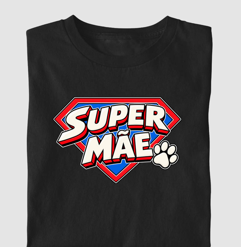 Mãe de Cachorro | Super Mãe (Edição Heroína do Amor) - Camiseta Infantil