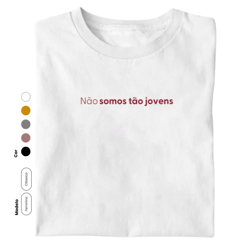 Não SOMOS TÃO JOVEM estampa vermelho vinho