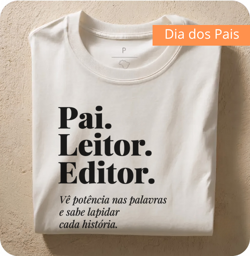 Pai. Leitor. Editor.