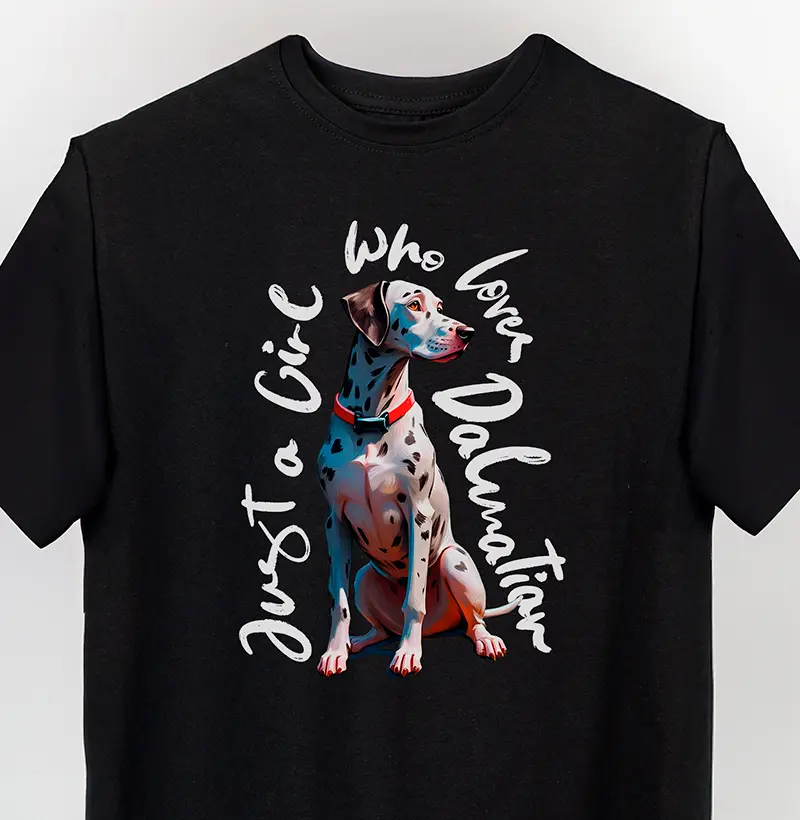 Dálmata - Just a Girl Who Loves Dalmatian