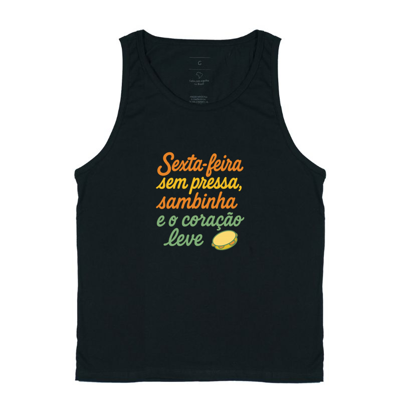 Camiseta Sexta e Sem Pressa