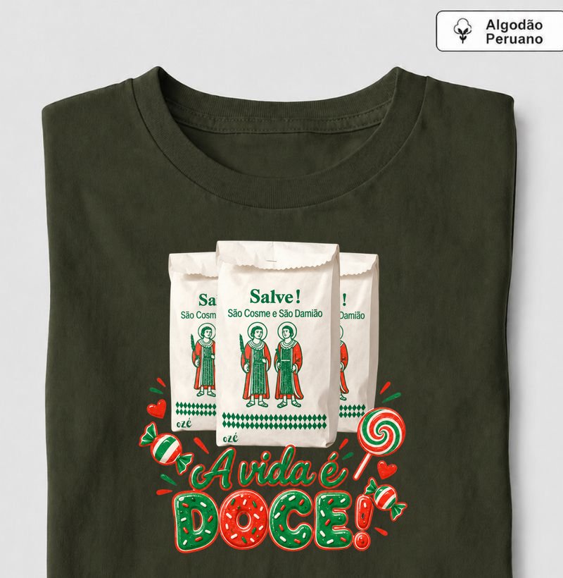A vida é doce!  - Camiseta Algodão Peruano