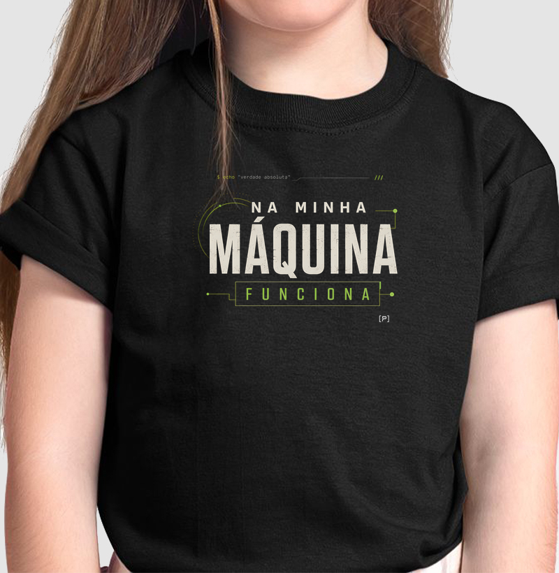 Camiseta Infantil Dev Na Minha Máquina Funciona
