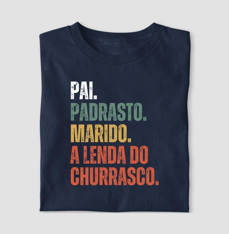 Pai. Padrasto. Marido. A lenda do churrasco.