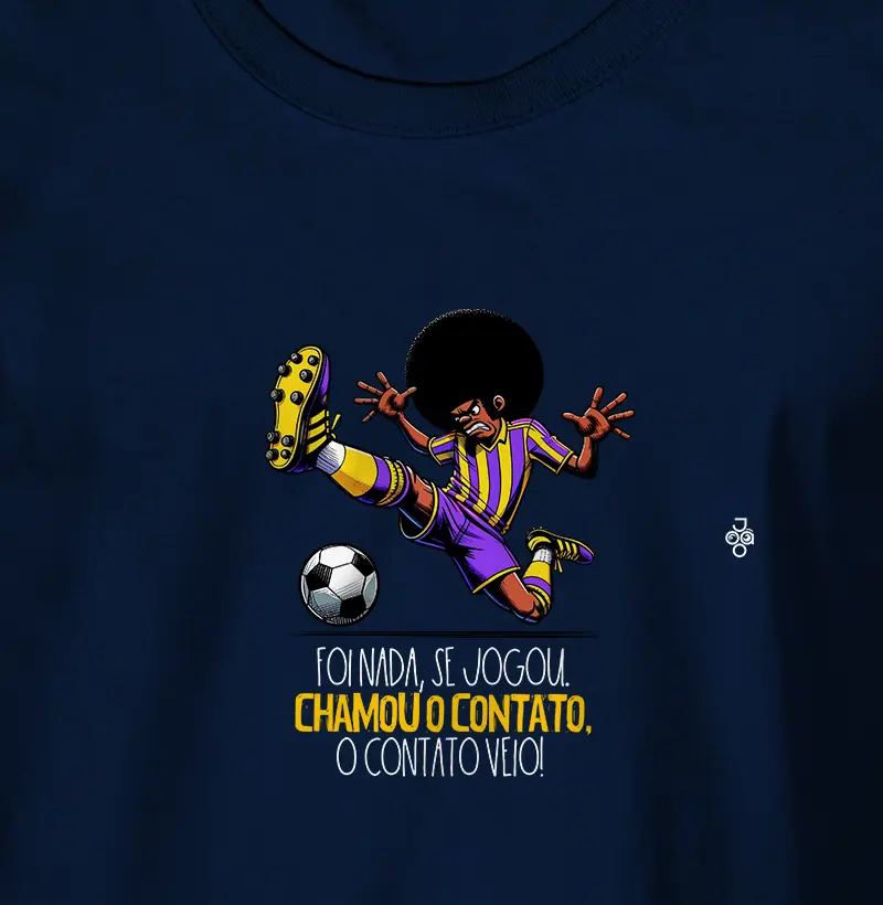 Camiseta Foi Nada, Se Jogou