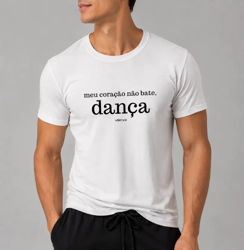 T-shirt - Meu coração não bate, dança
