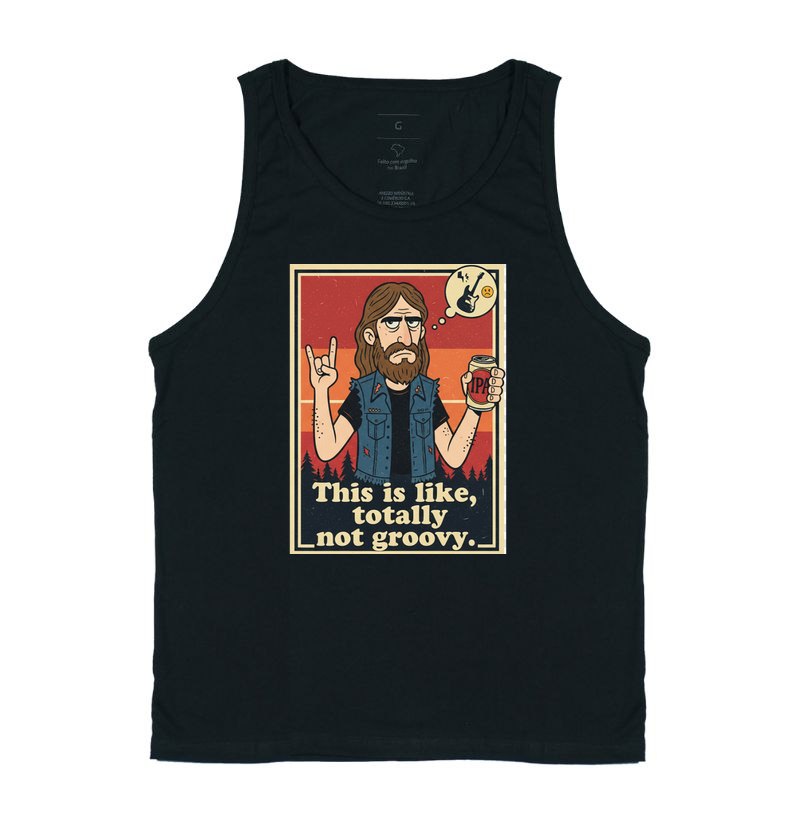 camiseta-rock-retrô-humor-ácido-this-is-like-totally-not-groovy