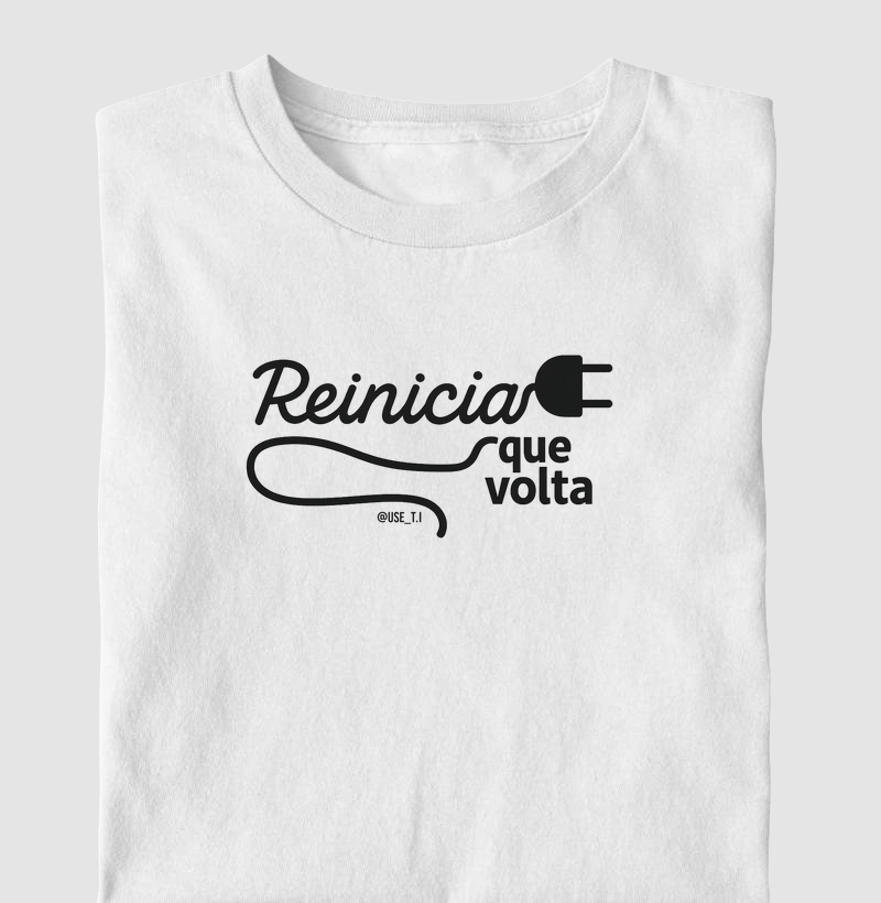 "Reinicia que volta" T.I