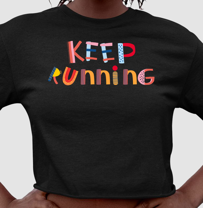 Cropped - Keep running  